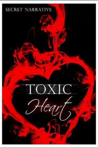 Cover of Toxic Heart