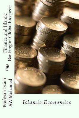 Book cover for Finance and Islamic Banking in Global Prospects