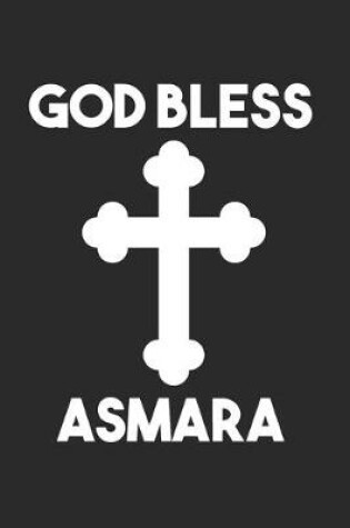 Cover of God Bless Asmara Habesha Eritrea Gift Idea