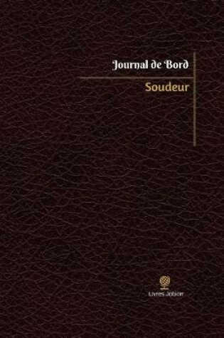 Cover of Soudeur Journal de bord