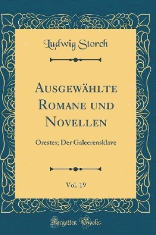 Cover of Ausgewahlte Romane Und Novellen, Vol. 19