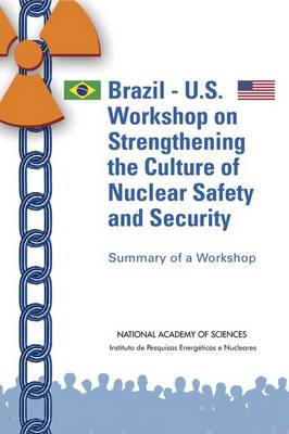 Book cover for Brazil-U.S. Workshop on Strengthening the Culture of Nuclear Safety and Security