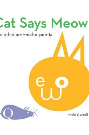 Cover of Cat Says Meow and Other Animalopoeia