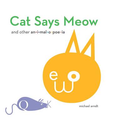 Book cover for Cat Says Meow and Other Animalopoeia