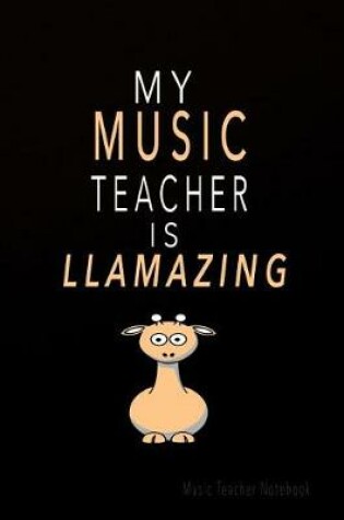 Cover of My Music Teacher Is Llamazing
