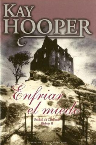 Cover of Enfriar el Miedo