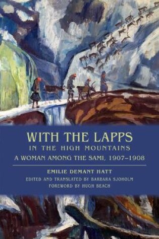 Cover of With the Lapps in the High Mountains