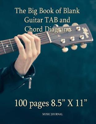 Book cover for The Big Book of Blank Guitar TAB and Chord Diagrams