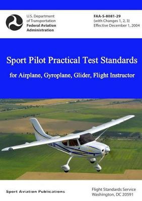 Book cover for Sport Pilot Practical Test Standards - Airplane, Gyroplane, Glider, Flight Instructor