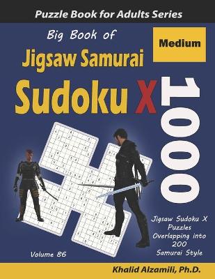 Cover of Big Book of Jigsaw Samurai Sudoku X