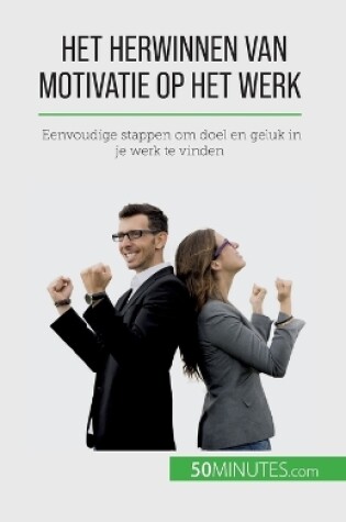 Cover of Het herwinnen van motivatie op het werk