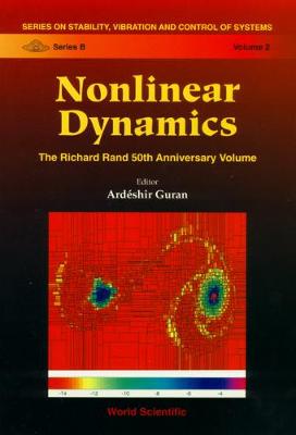 Book cover for Nonlinear Dynamics: The Richard Rand 50th Anniversary Volume