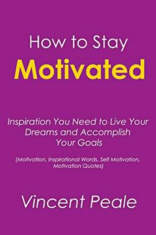 Cover of How to Stay Motivated