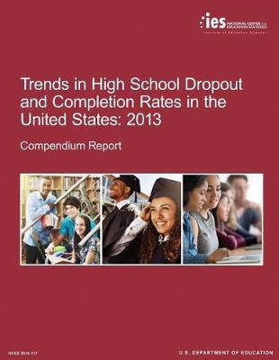 Book cover for Trends in High School Dropout and Completion Rates in the United States