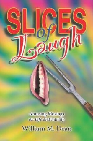 Cover of Slices of Laugh