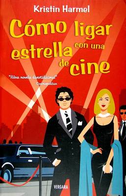 Book cover for Cmo Ligar Con Una Estrella de Cine