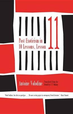 Book cover for Post-Exoticism in Ten Lessons, Lesson Eleven