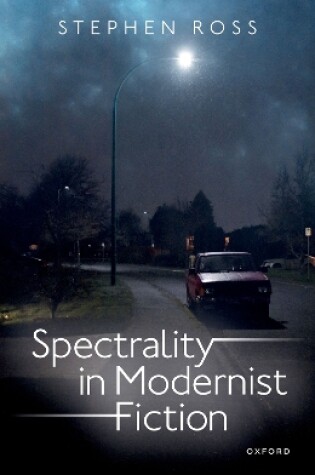 Cover of Spectrality in Modernist Fiction