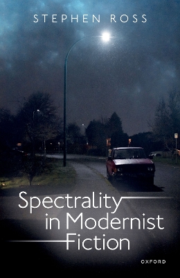 Book cover for Spectrality in Modernist Fiction