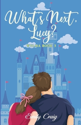 Book cover for What's Next, Lucy?