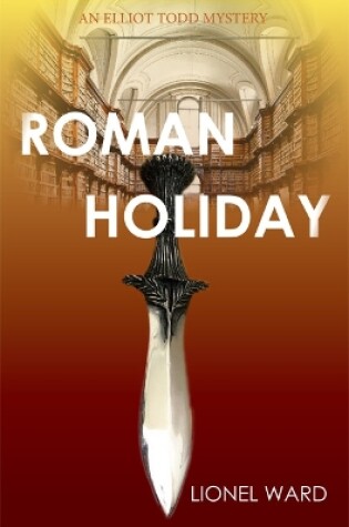 Cover of Roman Holiday: An Elliot Todd Mystery