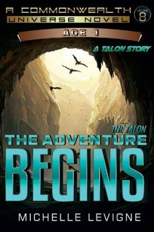 Cover of The Talon...The Adventure Begins