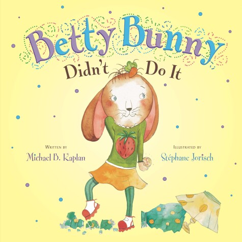 Book cover for Betty Bunny Didn't Do It