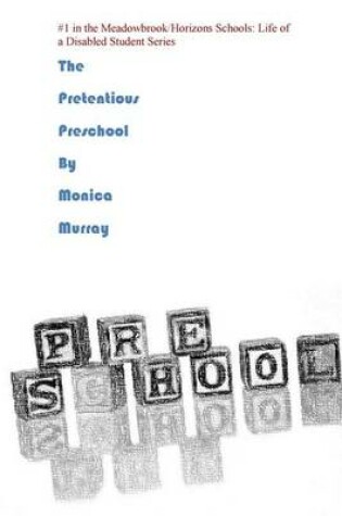 Cover of The Pretentious Preschool