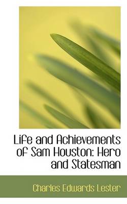 Book cover for Life and Achievements of Sam Houston