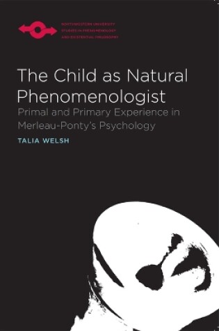 Cover of The Child as Natural Phenomenologist