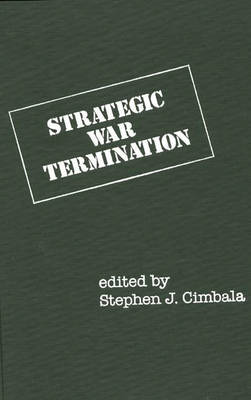 Book cover for Strategic War Termination