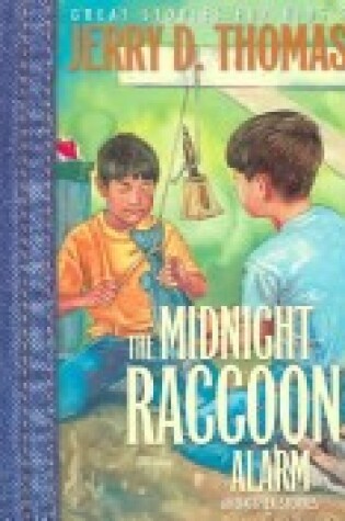 Cover of The Midnight Raccoon Alarm