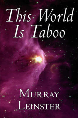 Book cover for This World Is Taboo by Murray Leinster, Science Fiction, Adventure