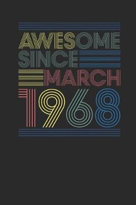 Book cover for Awesome Since March 1968