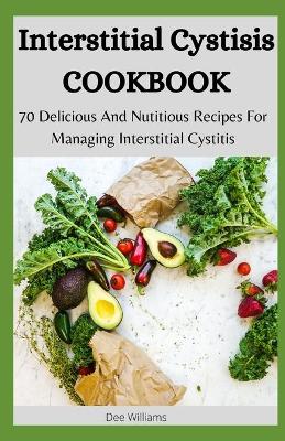 Book cover for Interstitial Cystitis COOKBOOK