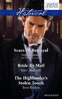 Book cover for Scars Of Betrayal/Bride By Mail/The Highlander's Stolen Touch