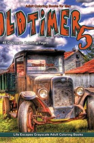 Cover of Adult Coloring Books for Men Oldtimer 5