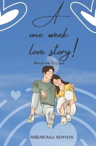 Cover of A One-Week Love Story