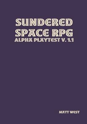 Book cover for Sundered Space Rpg Alpha Playtest V 1.1