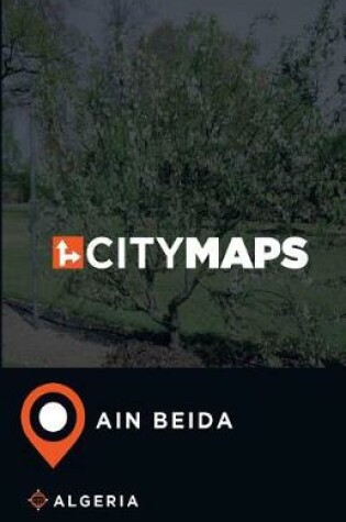 Cover of City Maps Ain Beida Algeria