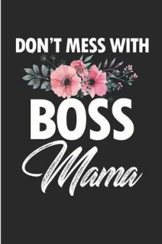 Cover of Don't Mess With Boss Mama