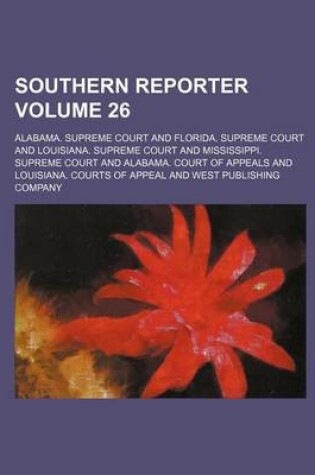 Cover of Southern Reporter Volume 26