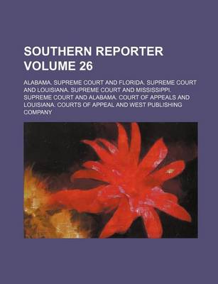 Book cover for Southern Reporter Volume 26