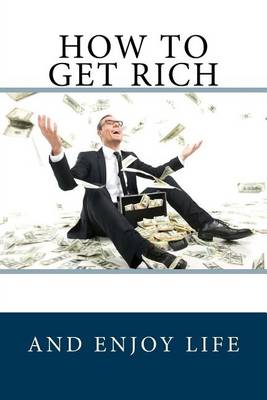 Book cover for How to Get Rich?