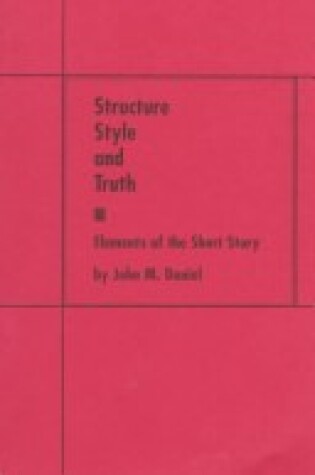 Cover of Structure, Style, and Truth
