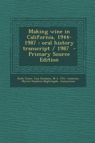 Cover of Making Wine in California, 1944-1987