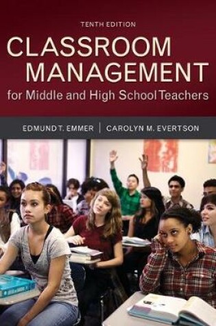 Cover of Classroom Management for Middle and High School Teachers, Loose-Leaf Version