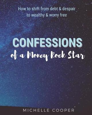 Book cover for Confessions of a Money Rock Star