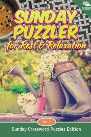 Cover of Sunday Puzzler for Rest & Relaxation Vol 2