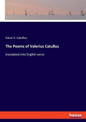 Book cover for The Poems of Valerius Catullus